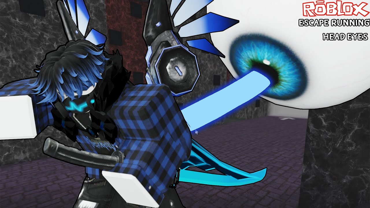 Roblox : Escape Running Head Eyes 👁️วิ่งหนีดวงตาที่บุกโลก
