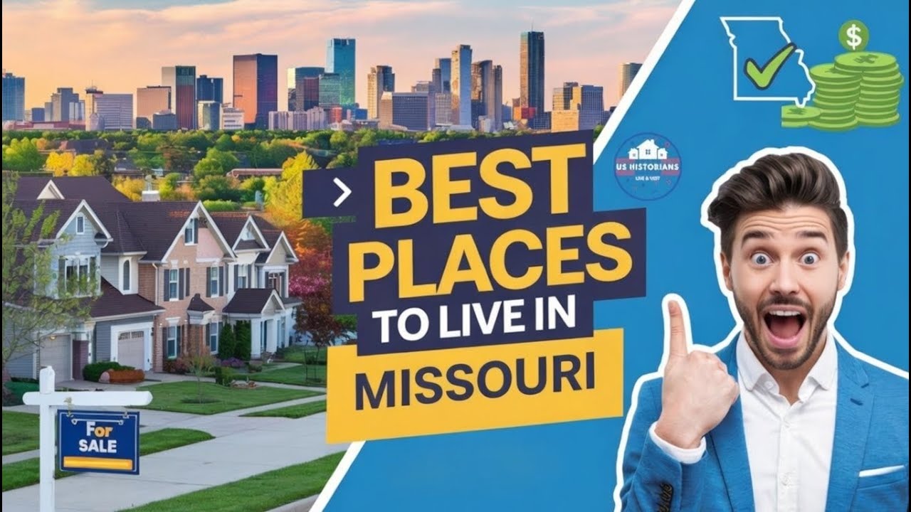 Missouri Living Guide - 10 Best places to live in Missouri 2025