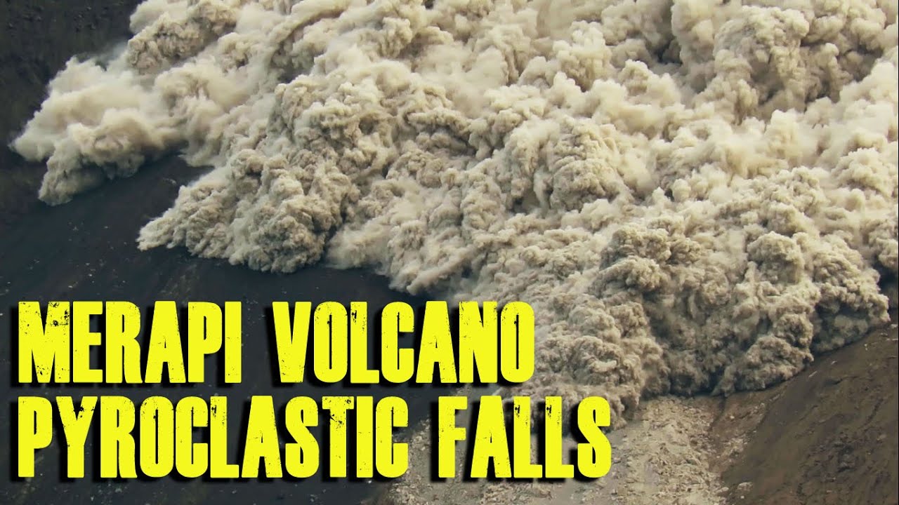 Merapi Volcano Pyroclastic Falls