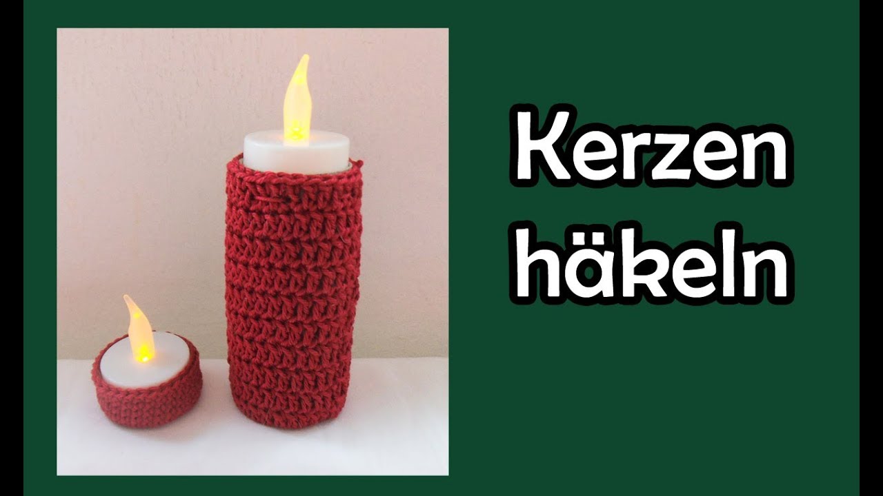 SUPER EINFACH Kerzen häkeln - Romy Fischer Häkelanleitung