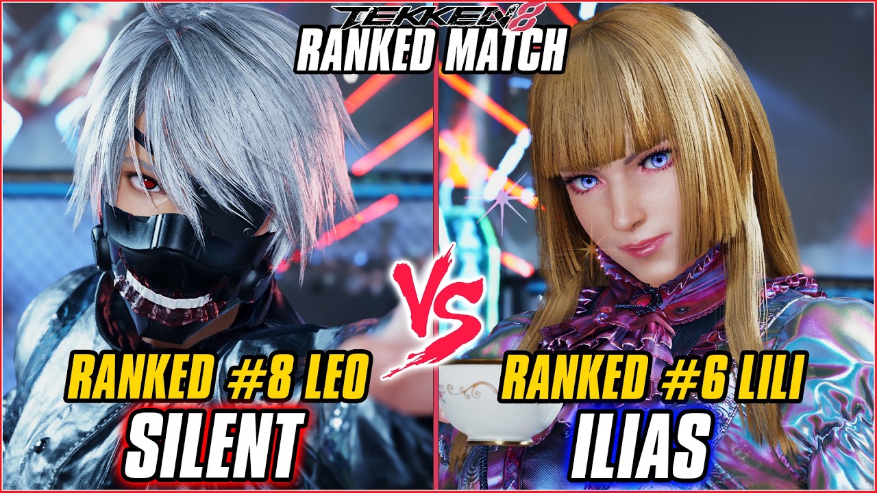 TEKKEN 8 - SILENT (Ranked #8 Leo) vs ILIAS (Ranked #6 Lili) | T8 RANKED GAMEPLAY