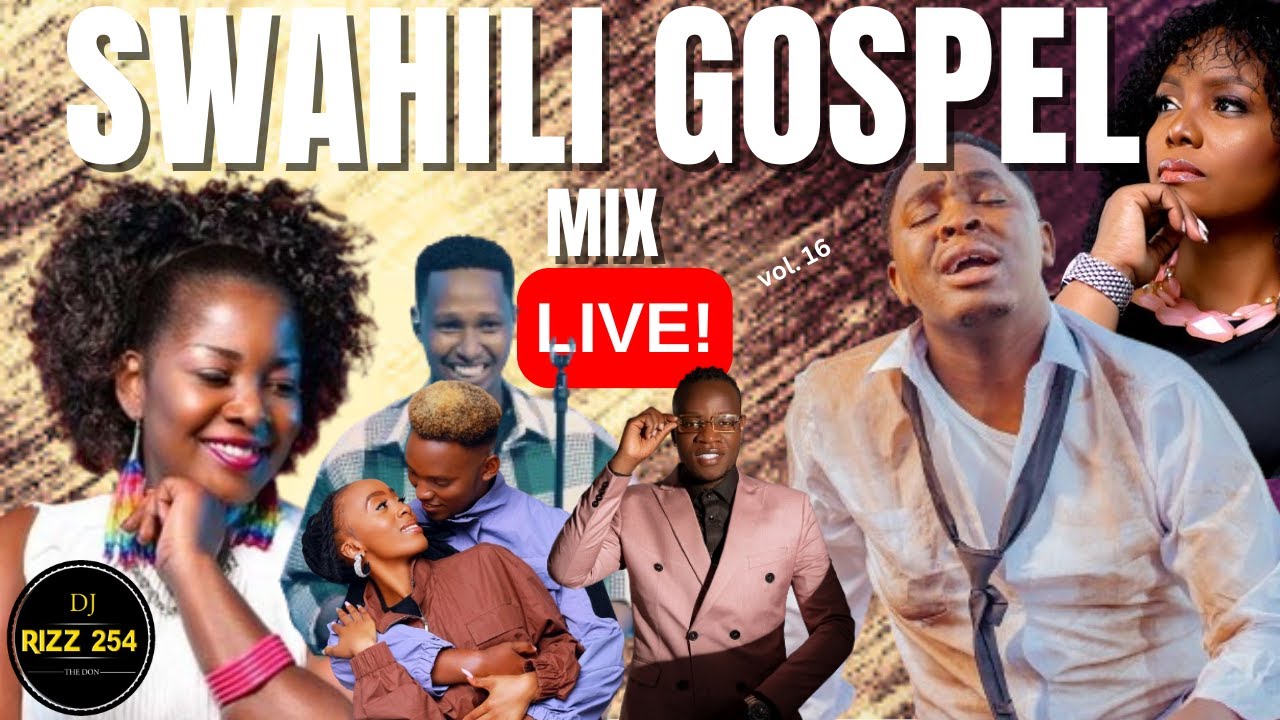 🔴SWAHILI GOSPEL MIX VOL.16- (Niokoe Edition )DJ RIZZ Ft Obby Alpha|Guardian Angel |Wapendwa|Jabidii