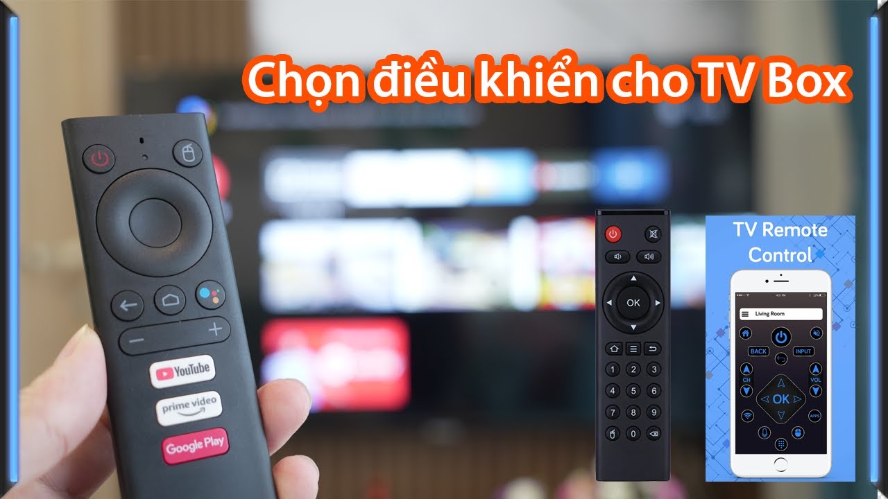 Nên chọn thiết bị điều khiển nào dùng cho Android TV Box