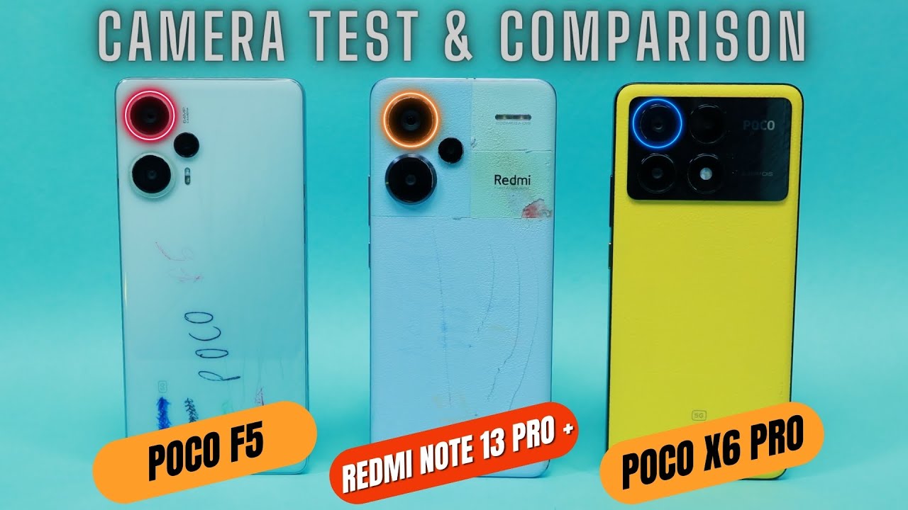 POCO X6 Pro vs Redmi Note 13 Pro Plus vs POCO F5 Camera Test & Comparison | 5G Phone Under 30000 !