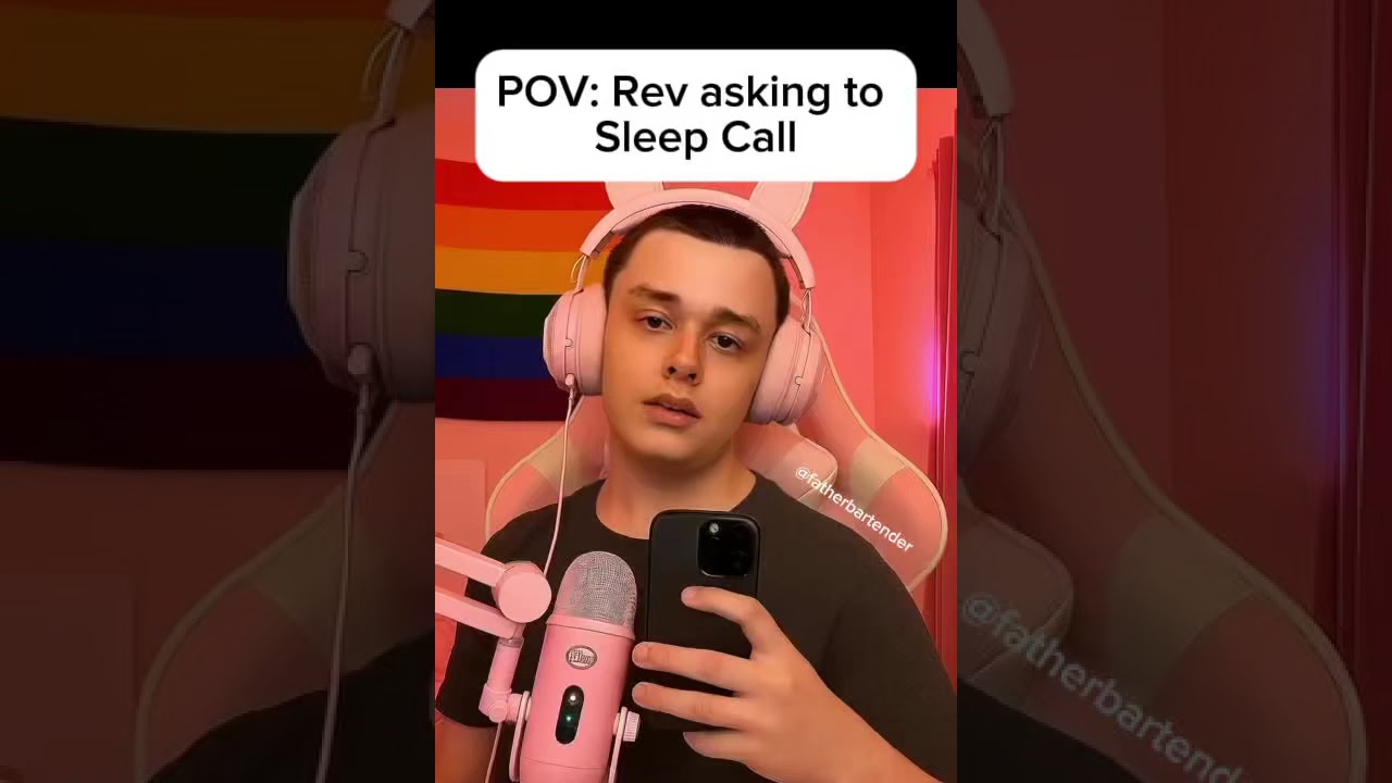 POV: Rev asking to Sleep Call 🏳️&zwj;🌈 (Discord Packing)