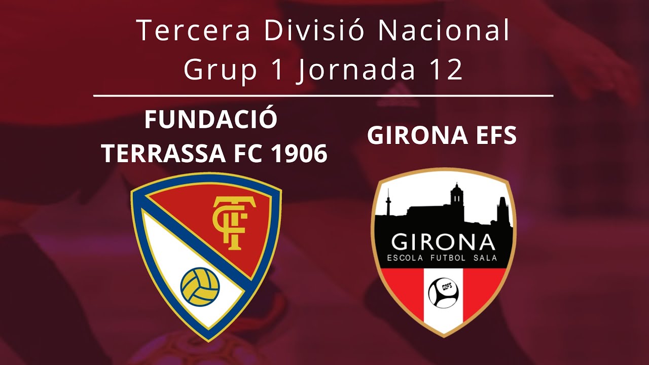 Tercera Divisió Nacional. J.12. Fundació Terrassa FC 1906 - Girona EFS