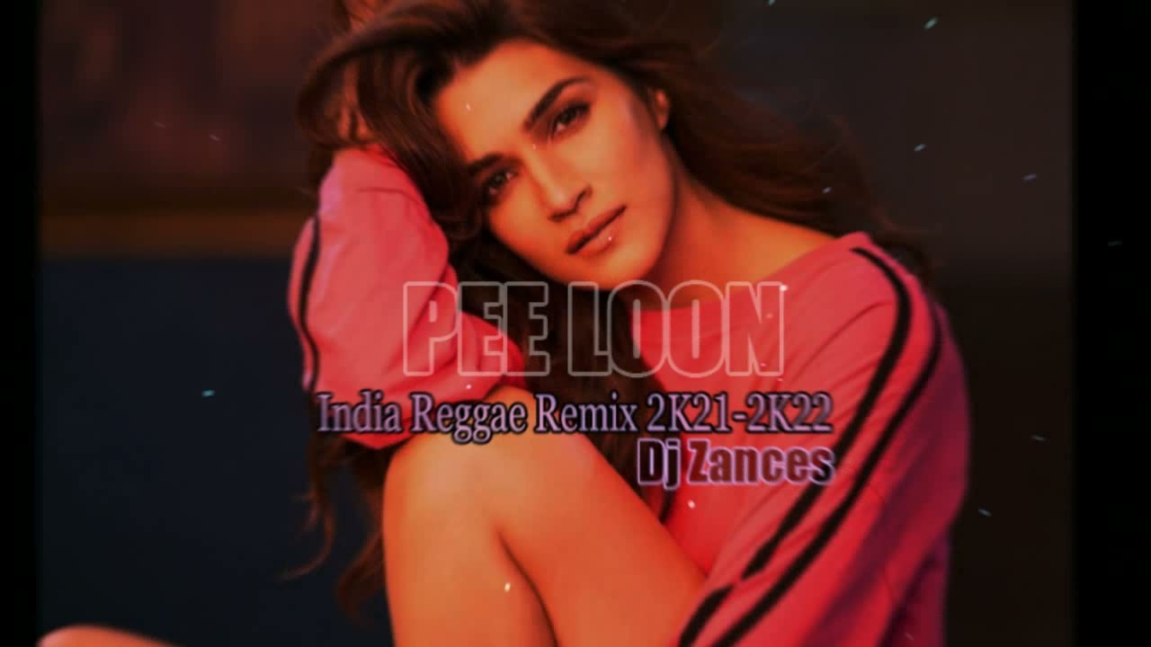 [PEE LOON] Lagu Acara Terbaru  (INDIA REGGAE REMIX 2K21 2K22) Dj Zances