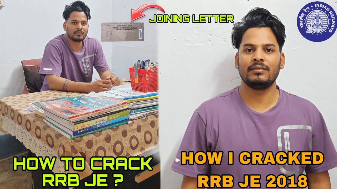 HOW TO CRACK RRB JE ?//HOW I CRACKED RRB JE 2018/FULL DETAIL ABOUT RRB JE//