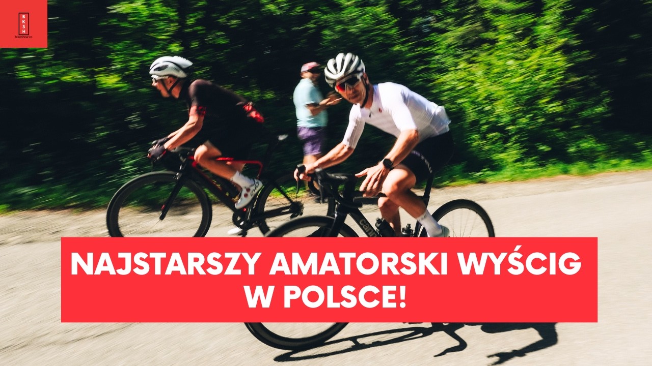 NAJSTARSZY amatorski WYŚCIG SZOSOWY w Polsce - przejechałem trasę KLASYKA BESKIDZKIEGO z zawodnikami