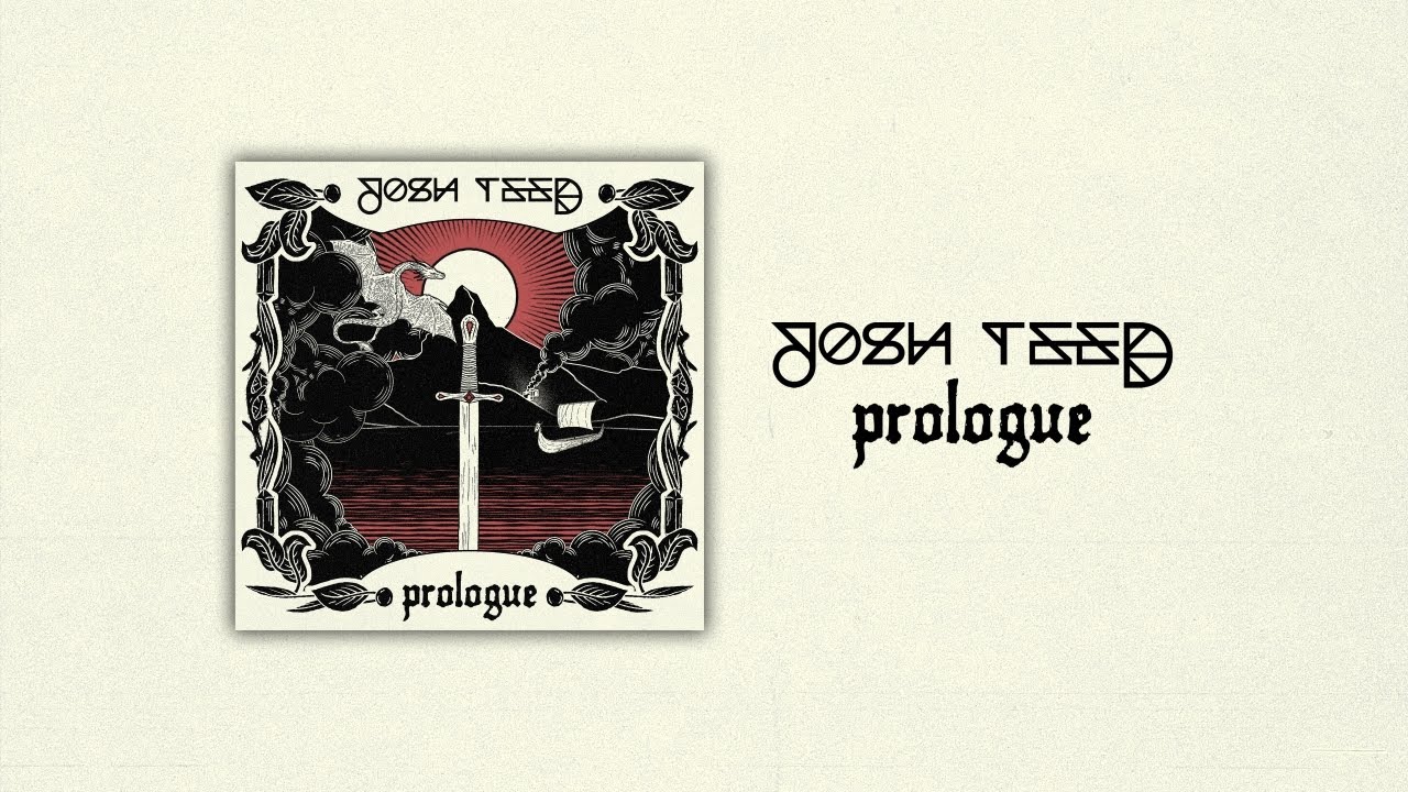 Josh Teed - Prologue EP (Full EP Mix)