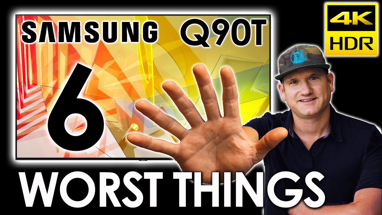 Samsung Q90T - 6 Worst Things