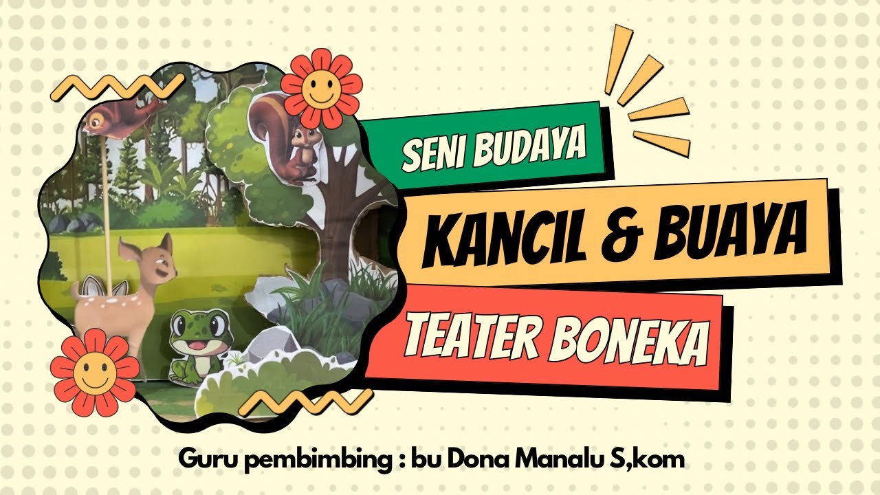Kancil & buaya || teater boneka