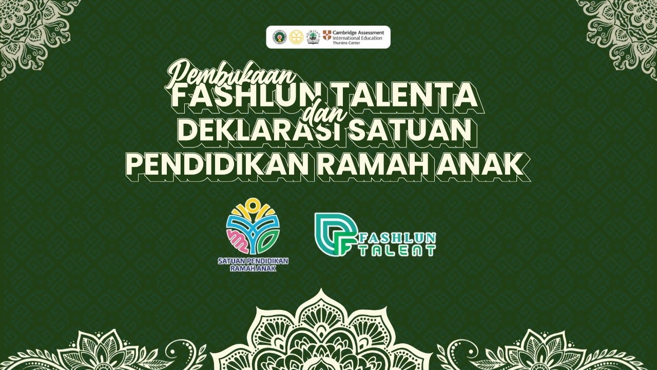 🔴LIVE!! PEMBUKAAN FASHTA DAN DEKLARASI SATUAN PENDIDIKAN RAMAH ANAK MTS MADRASATUL QUR AN 2025