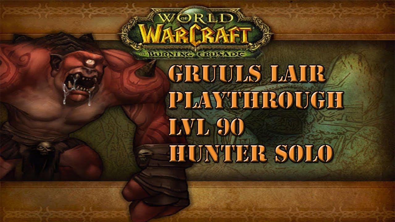 WoW Burning Crusade Raid Playtrough - Gruuls Unterschlupf [HD]