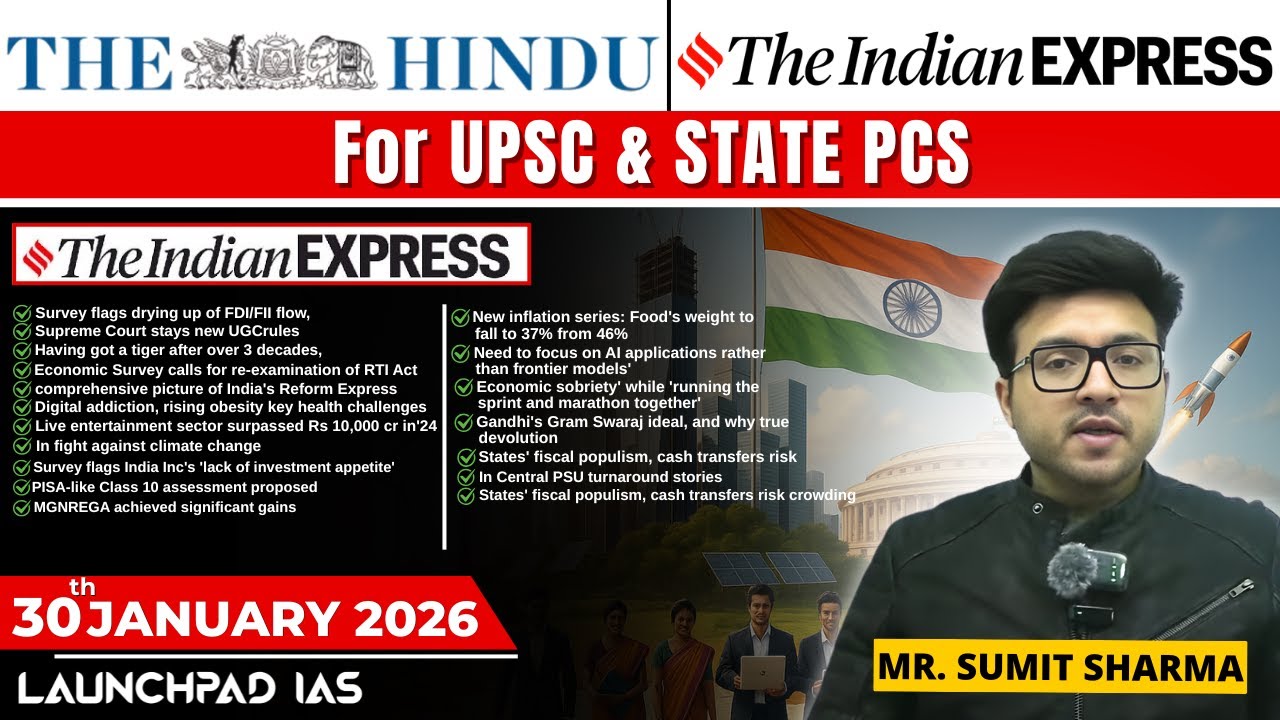 Daily Newspaper Class (The Hindu + Indian Express) for UPSC & State PCS | 30 January 2026| Sumit Sir