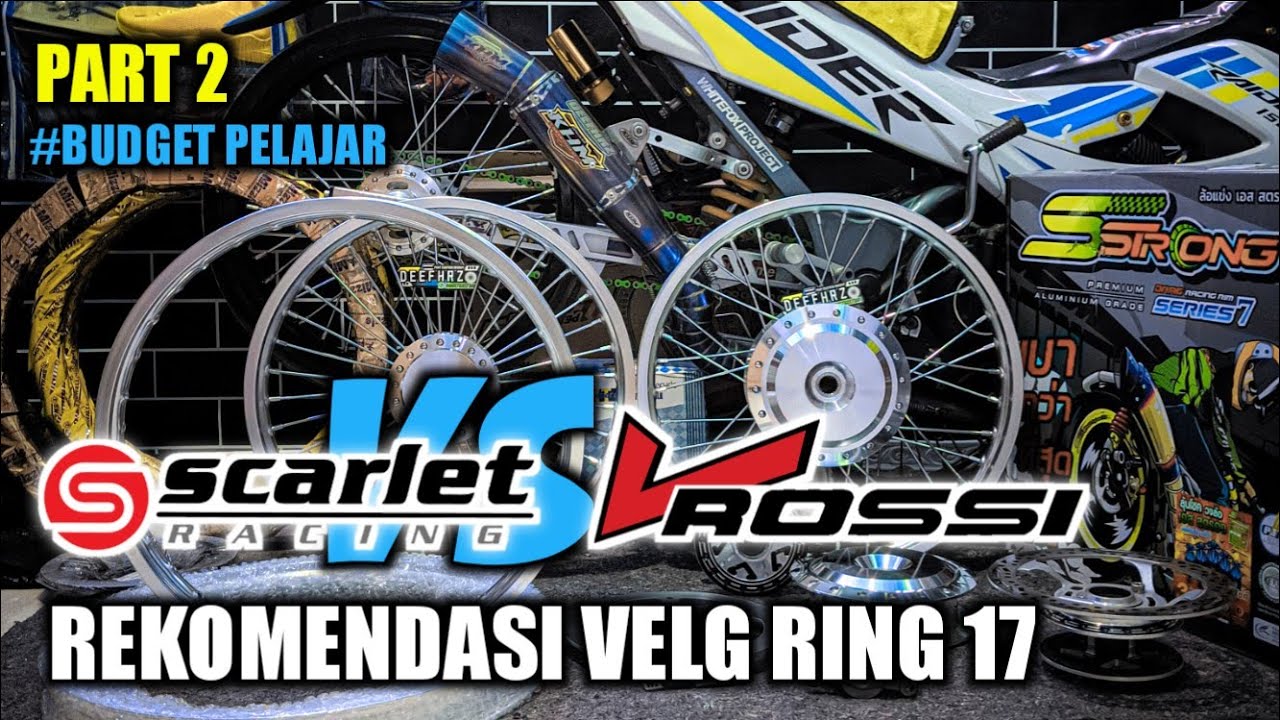 REVIEW JUJUR VELG ROSSI VS SCARLET RACING - SILVER
