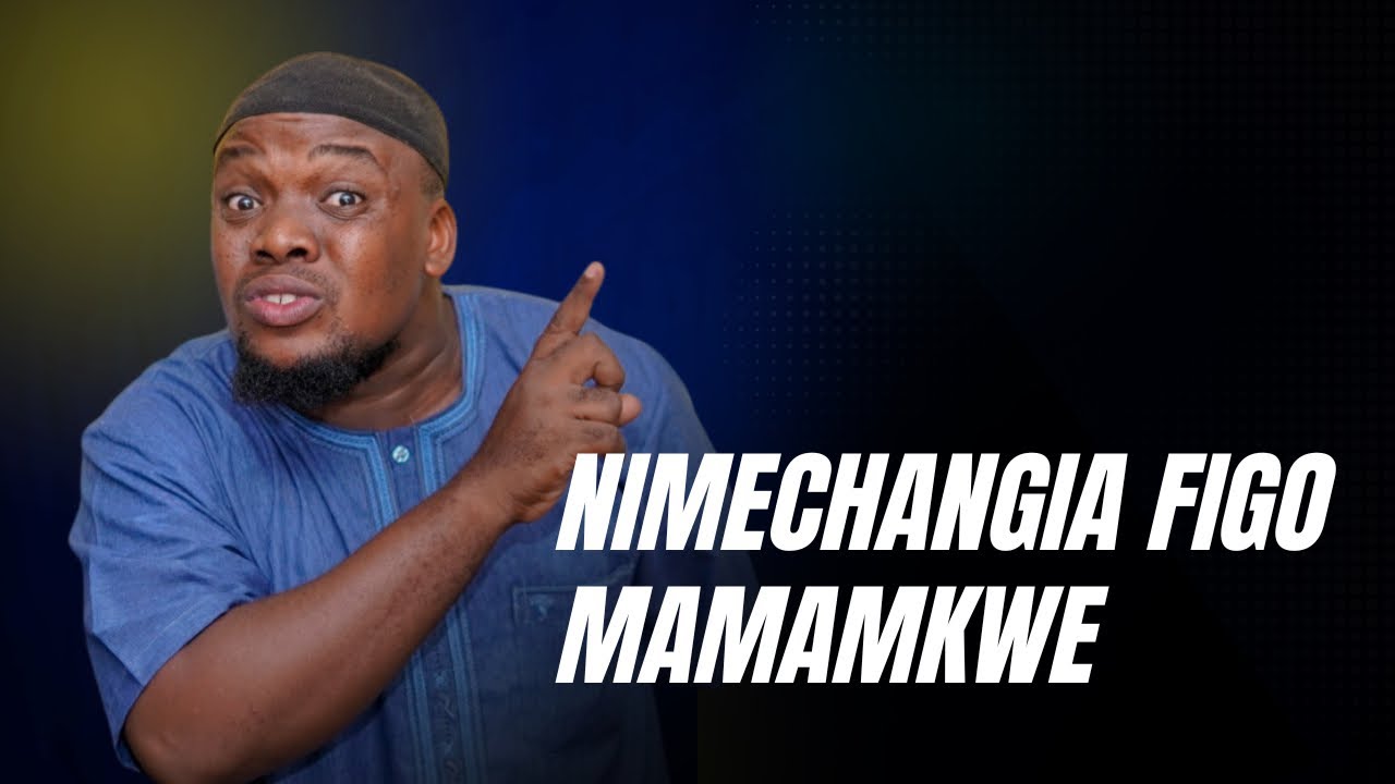Kumchangia Mamamkwe Figo 