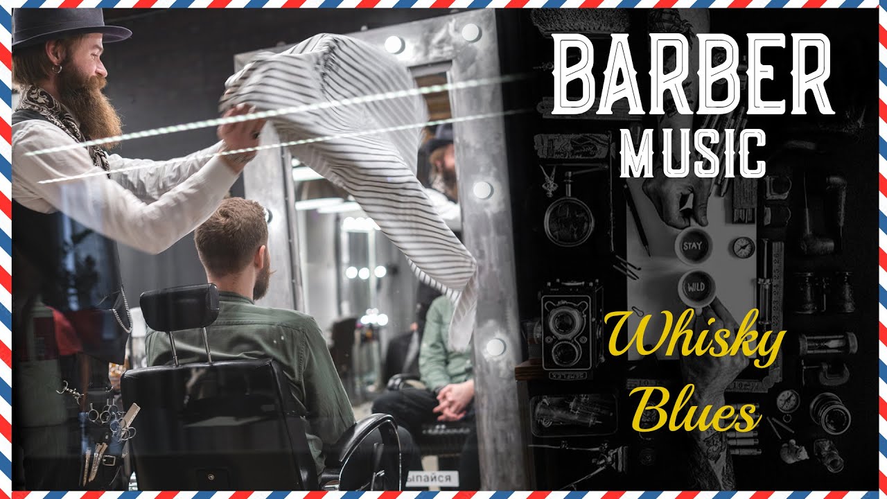 Barbershop music vol 1 | blues relaxing music | Best play list