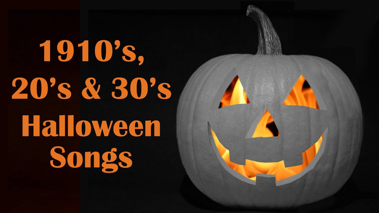 13 Vintage Halloween Songs from the 1910's, 20's, & 30's – Full Song Party Playlist