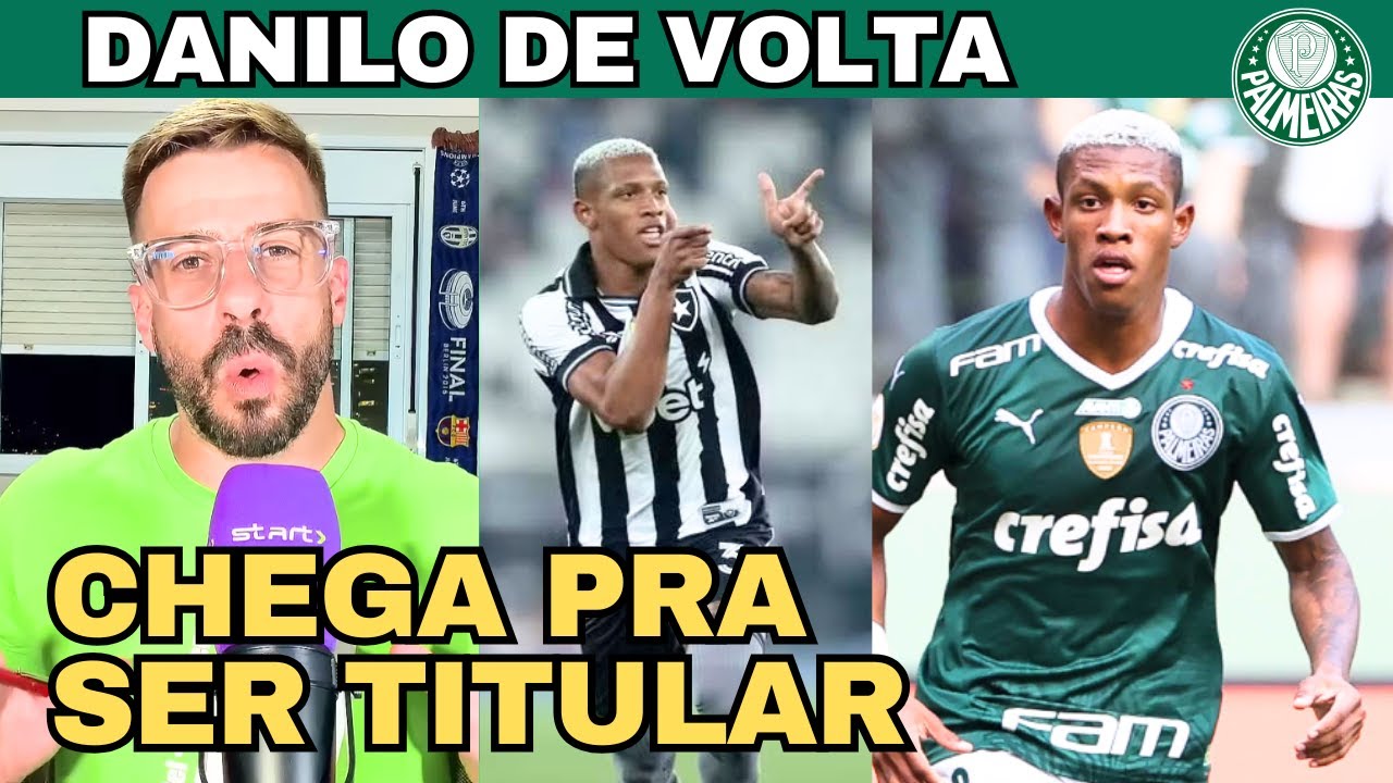 🔥 Danilo no Palmeiras? Negociação pode ABALAR o Botafogo 👀