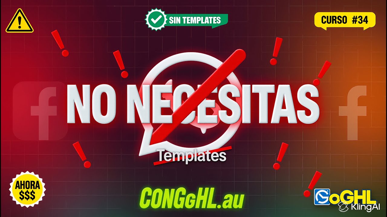 WhatsApp Templates GoHighLevel 2026 #34: Por Qué NO Los Necesitas (Explicado)