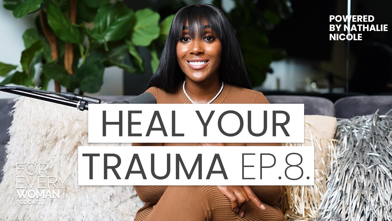 You Have To Heal From The Trauma