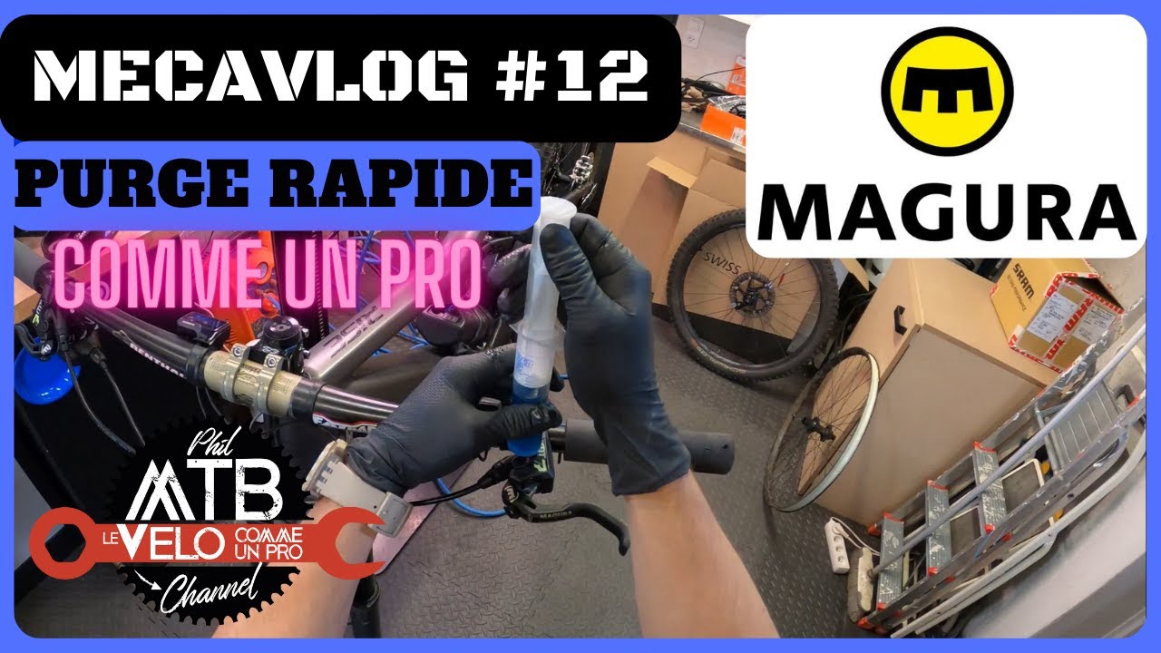 PURGE RAPIDE MAGURA MT / MecaVlog #12