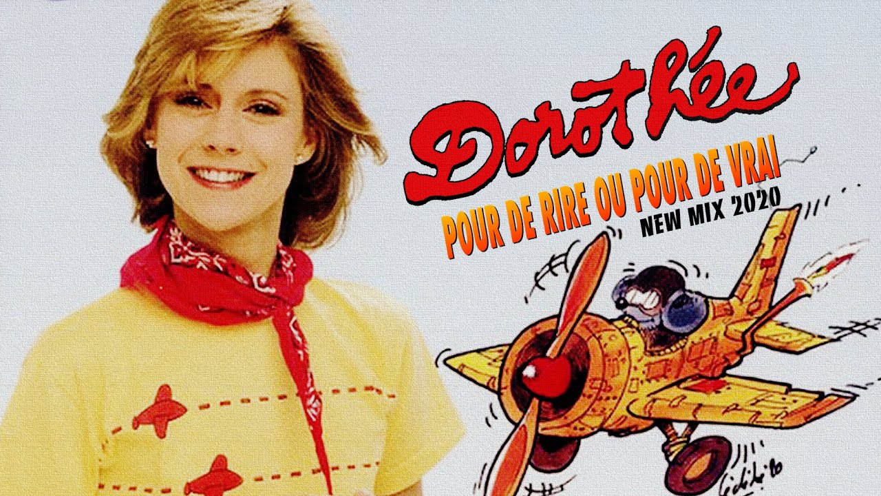 [1983] Dorothée / Pour de rire ou pour de vrai [New Mix 2020]