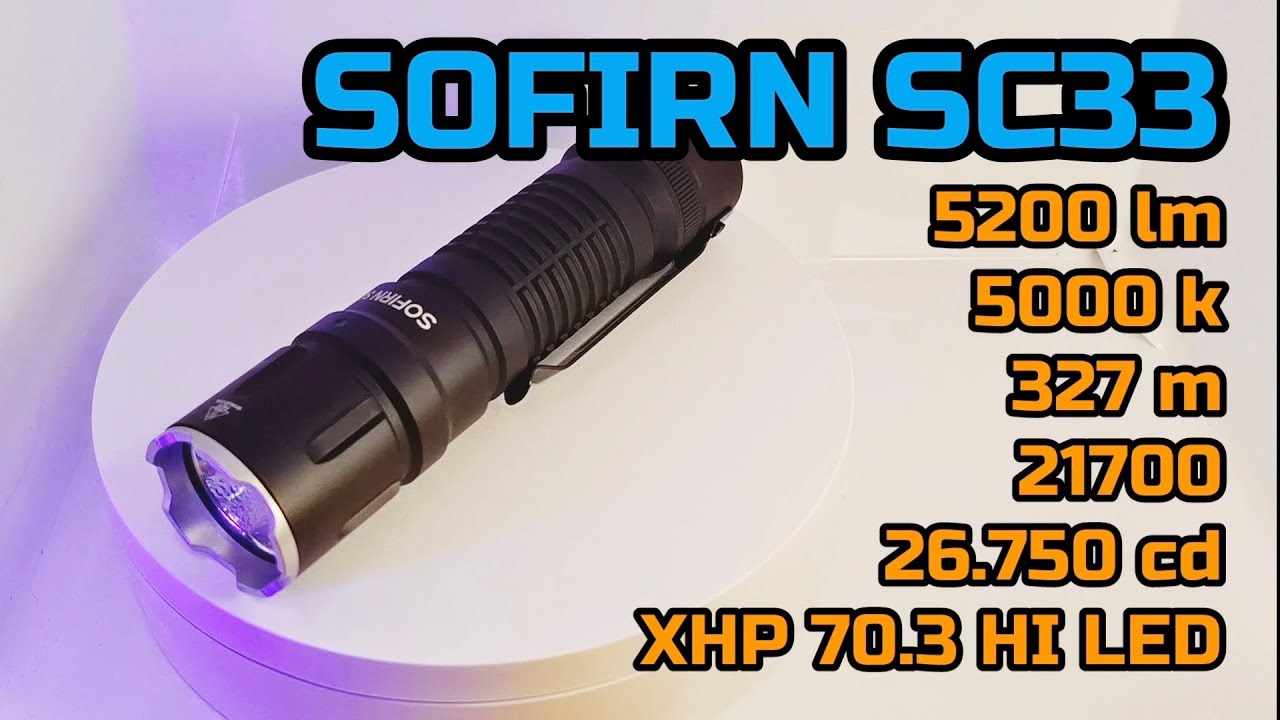 Sofirn SC33 Review 5200lm 5000k super helle  LED Taschenlampe XHP 70.3 HI Beamshots flashlight edc