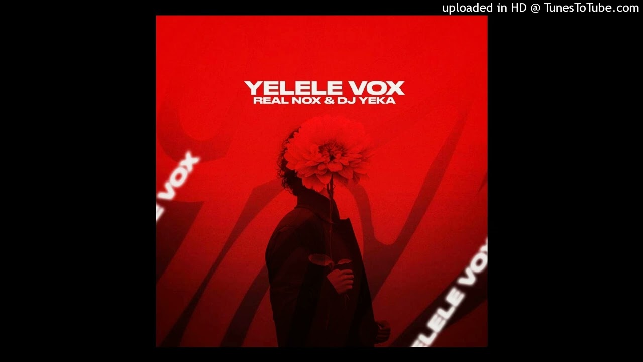 Yelele Vox( Mix)