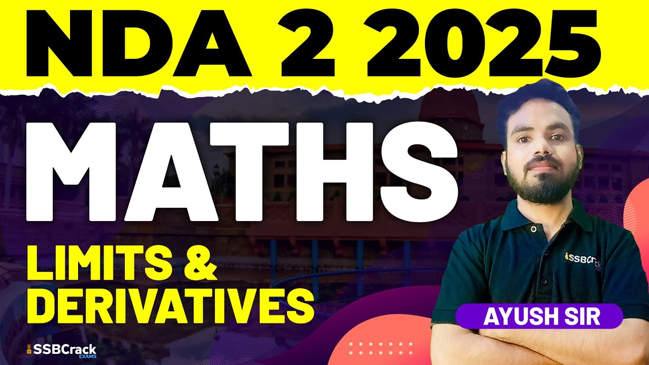 NDA 2 2025 Exam Maths Live - Limits & Derivatives