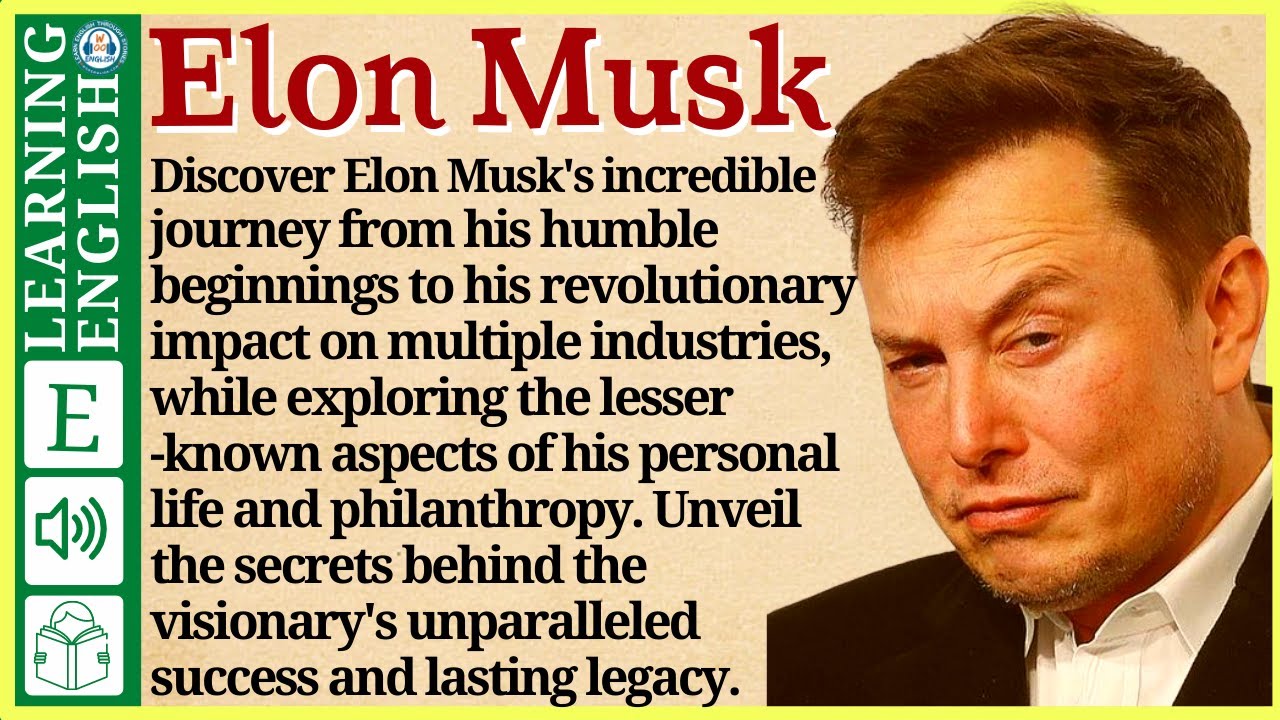 Learn English through Story ⭐ Level 3 –  Elon Musk – Graded Reader | WooEnglish