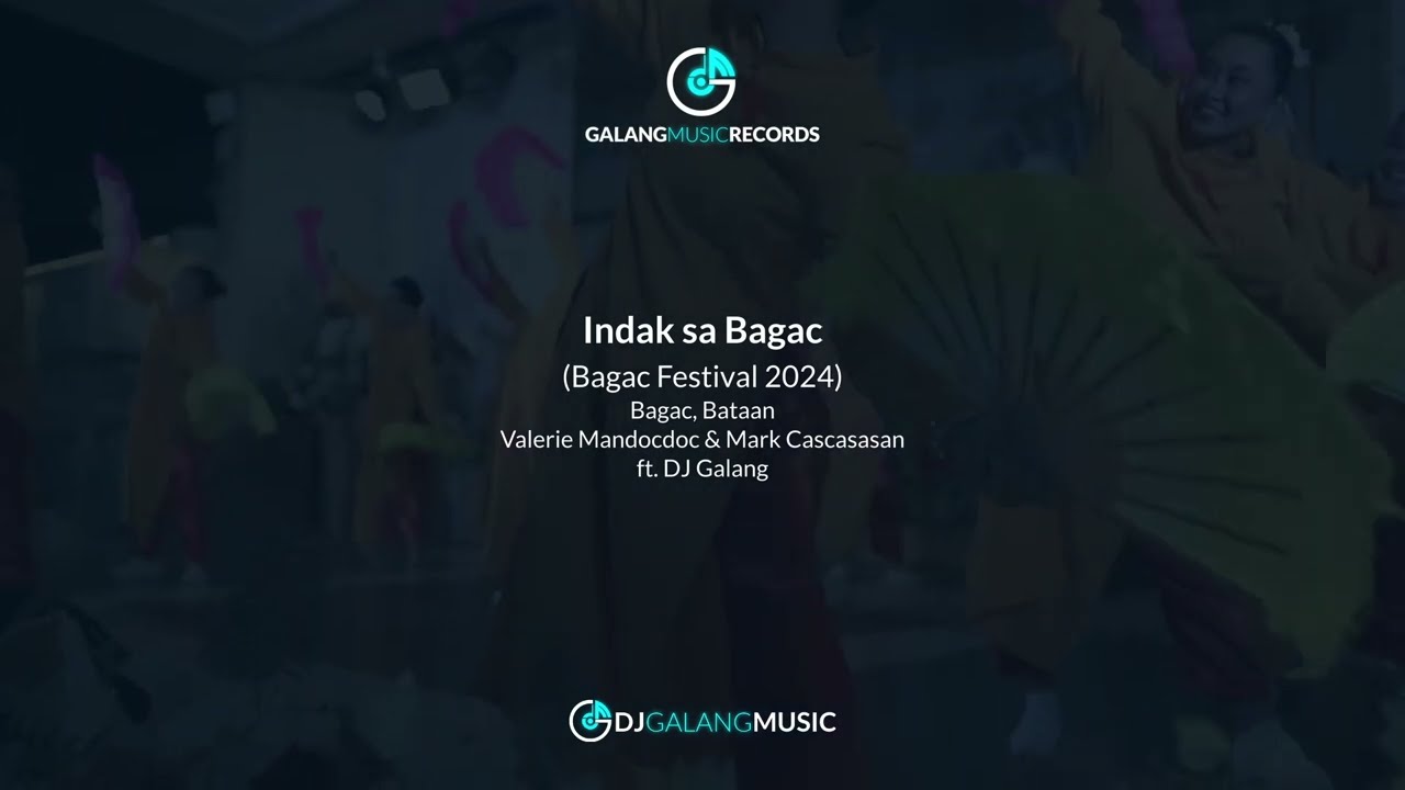 Indak Sa Bagac (Bagac Festival 2024) - Valerie Mandocdoc & Mark Cascasan ft. DJ Galang