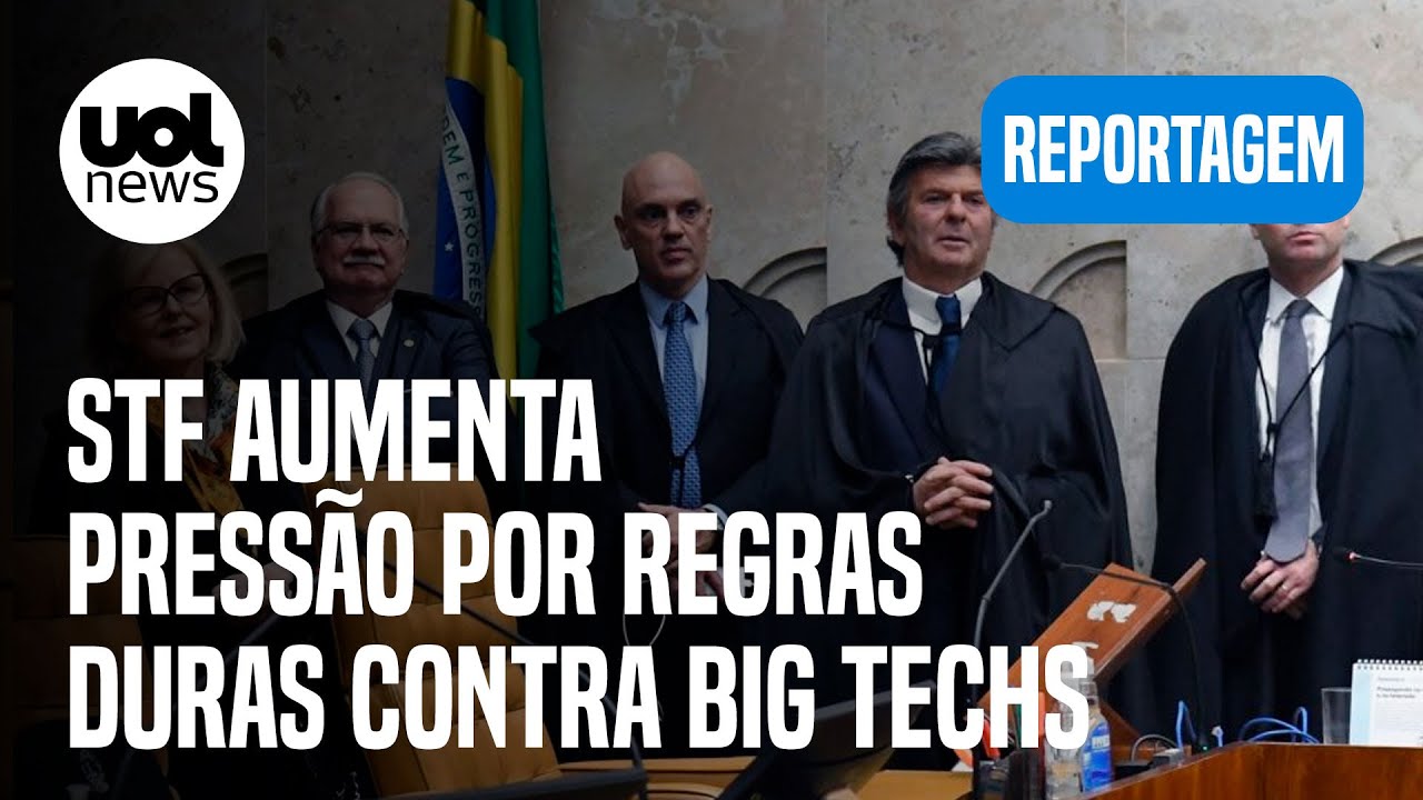 STF aumenta press&atilde;o por regras duras contra big techs e gera cr&iacute;ticas no Congresso, diz jornal
