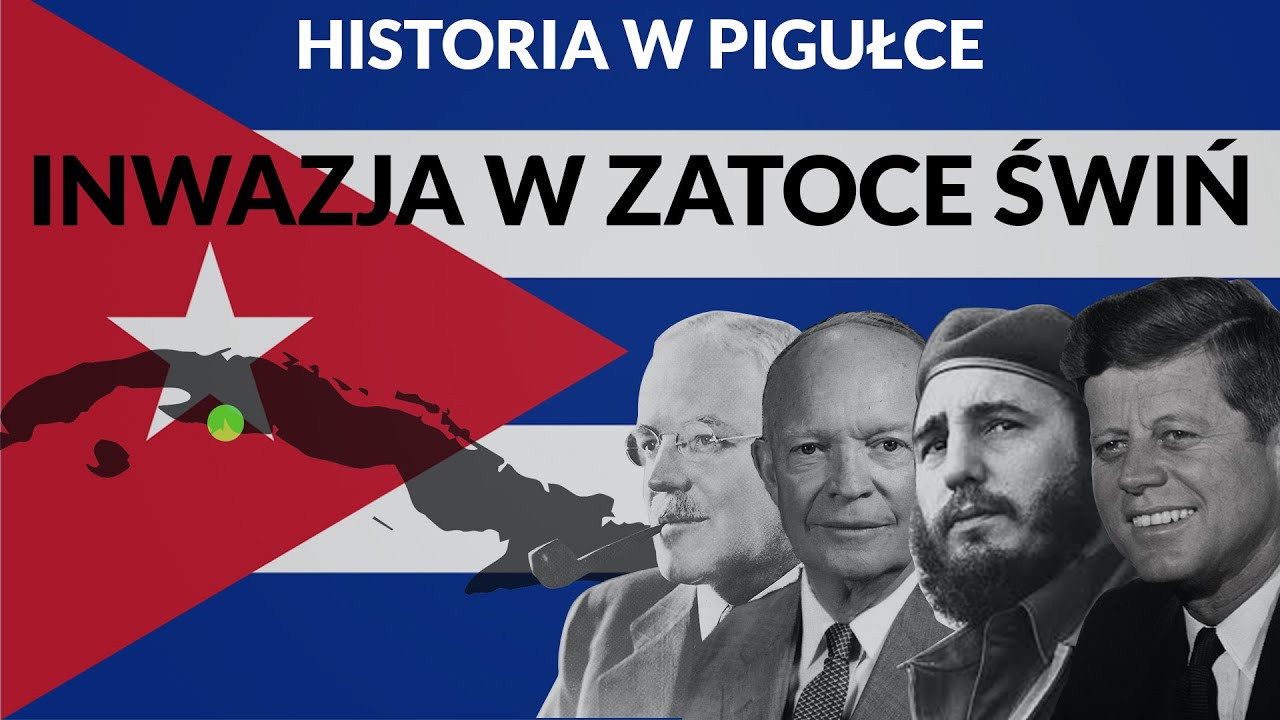 Historia w pigułce - Inwazja w Zatoce Świń