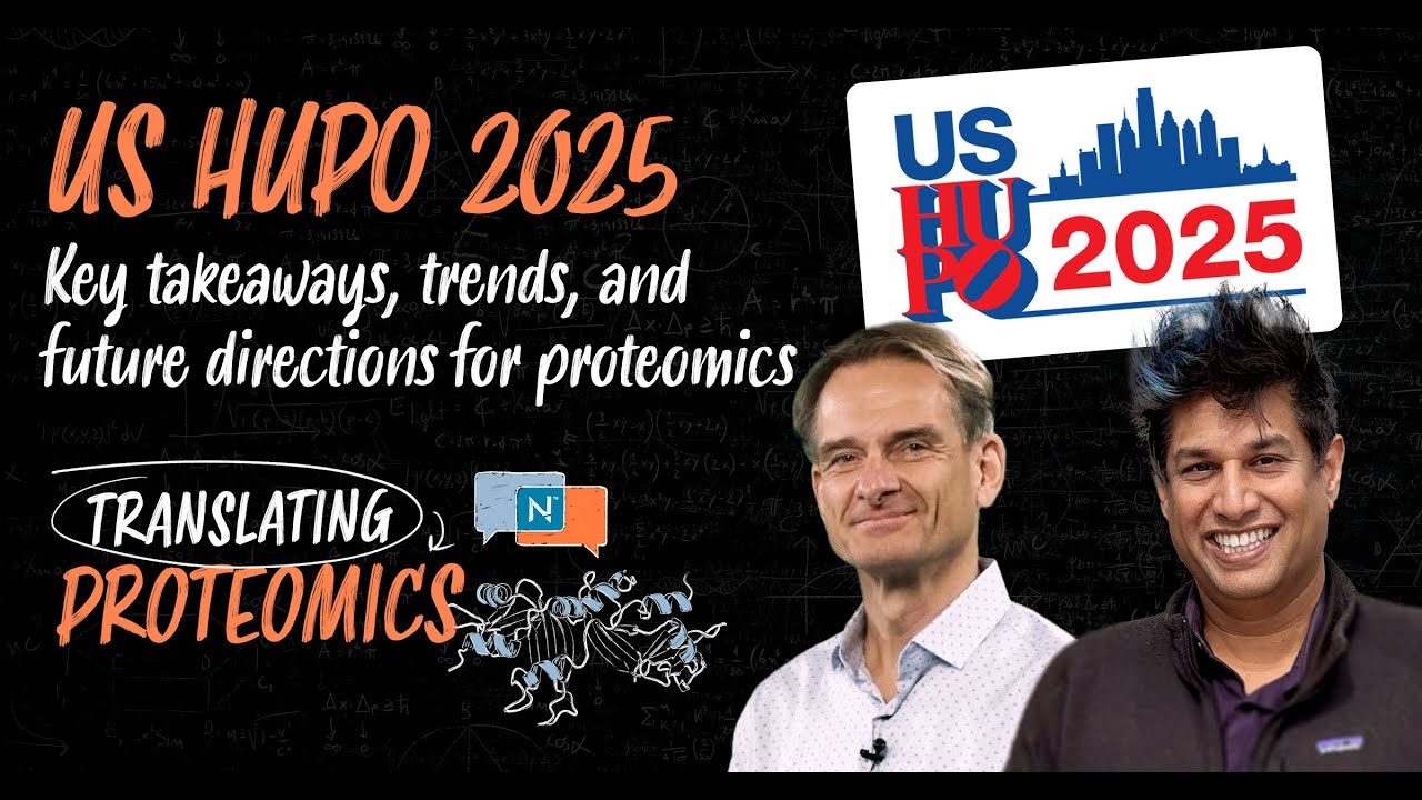 US HUPO 2025 - Key Takeaways, Trends, and Future Directions for Proteomics