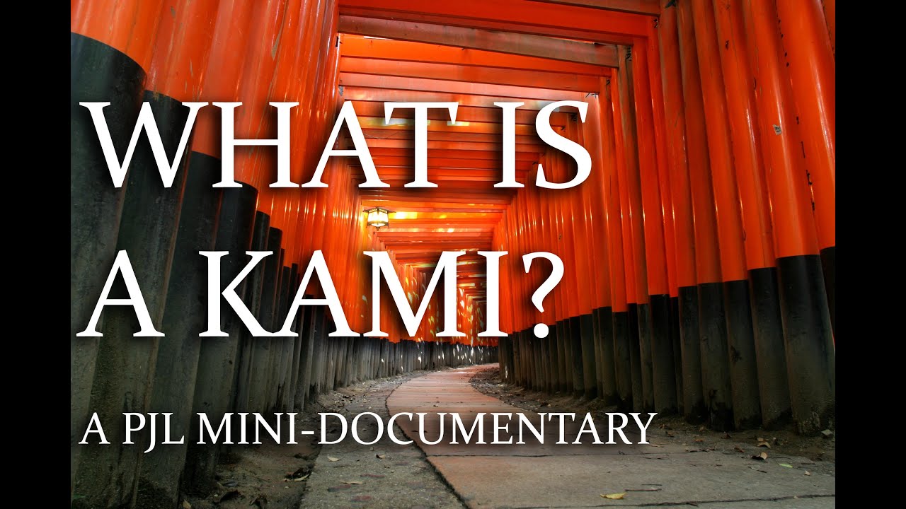 What is a Kami?  A PJL Mini-Documentary