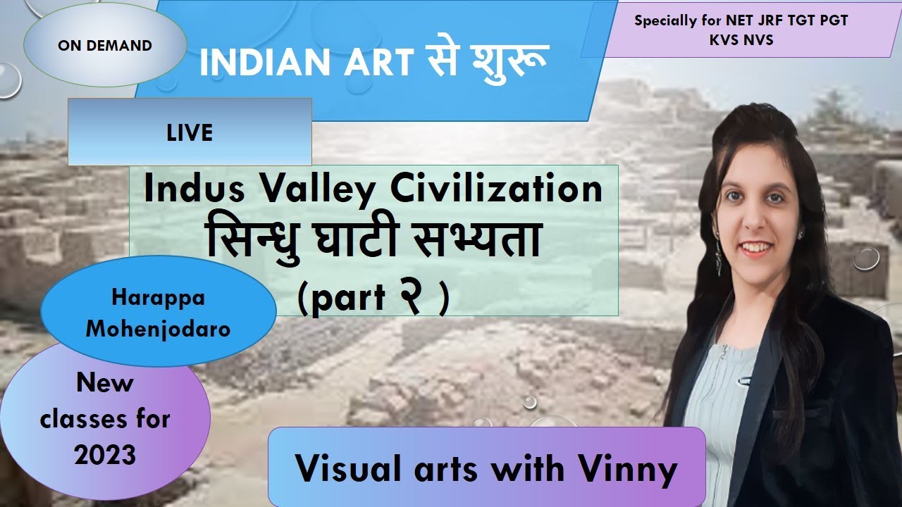 ART OF INDUS VALLEY CIVILIZATION part 2  indus centers