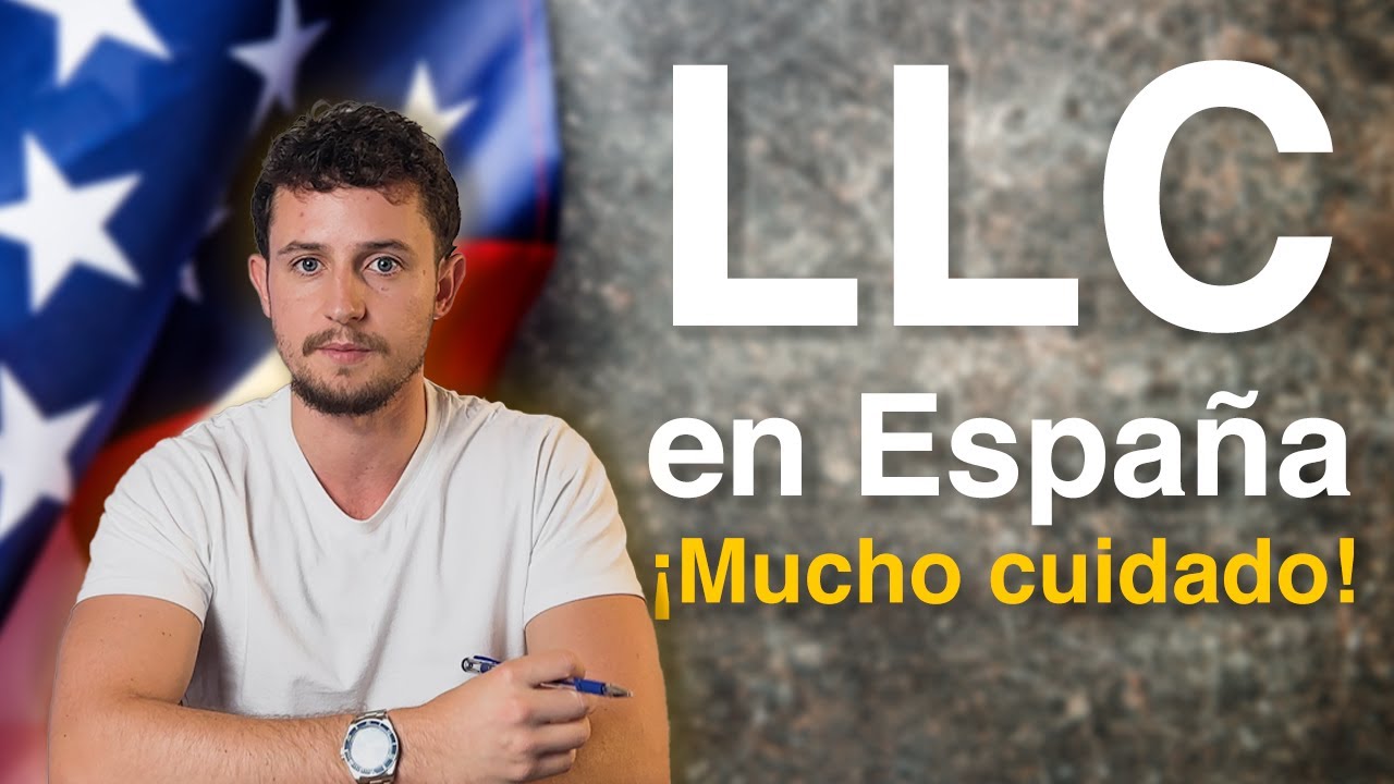 LLC en España en 2025 ¡Que NO te Engañen!