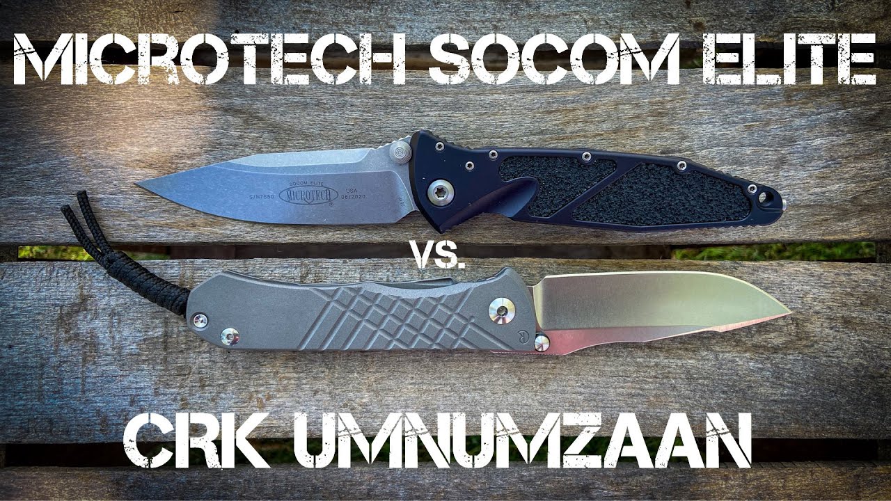 Chris Reeve Umnumzaan vs. Microtech Socom Elite: One knife for the rest of your life.