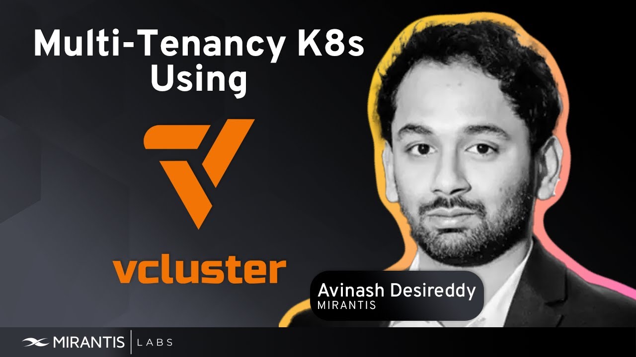 Multi-Tenancy Kubernetes with Virtual Cluster (vCluster): Virtualized VMs on Top of Kubernetes