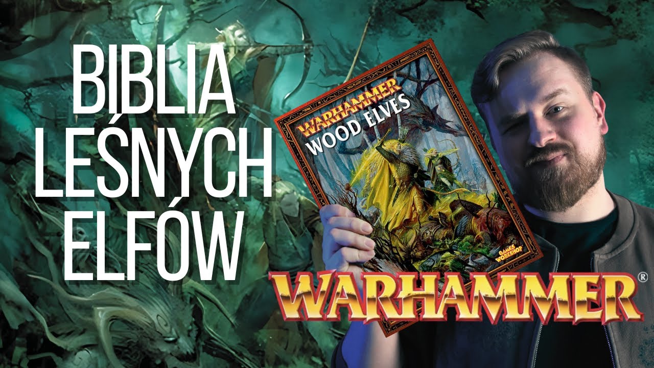 Kiedy Leśne Elfy były niepokonane - Armybook Wood Elves z szóstej edycji Warhammer Fantasy Battles!