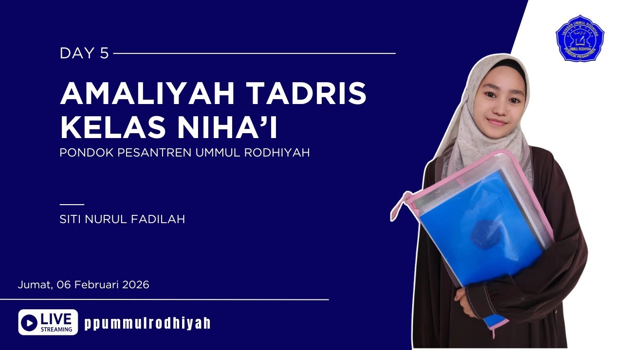 PRAKTEK AMALIYAH TADRIS  PONPES UMMUL RODHIYAH TAHUN AJARAN 2025-2026