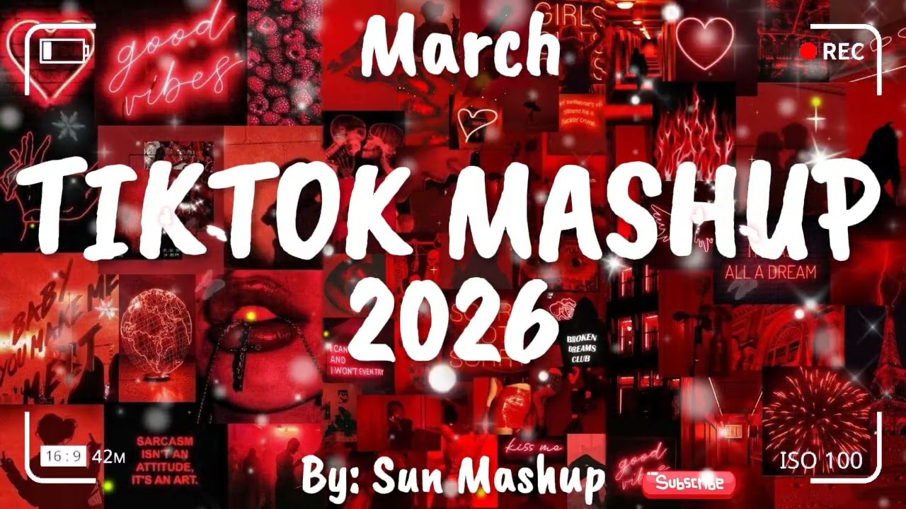 Tiktok Mashup March 💖2026💖 (Not Clean)