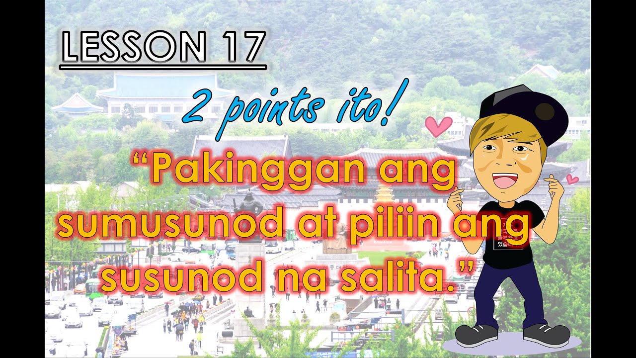 Lesson 17 - Magkasunod na pangungusap, 2 points  [ How to pass EPS-TOPIK] Korean language exam