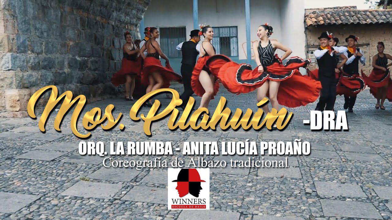 Coreografía Albazo tradicional - Mosaico Pilahuin Anita Lucia Proaño feat Orq. La Rumba