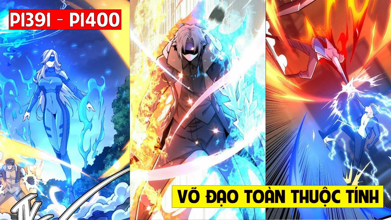 Võ Đạo Toàn Thuộc Tính | P1391  - P1400