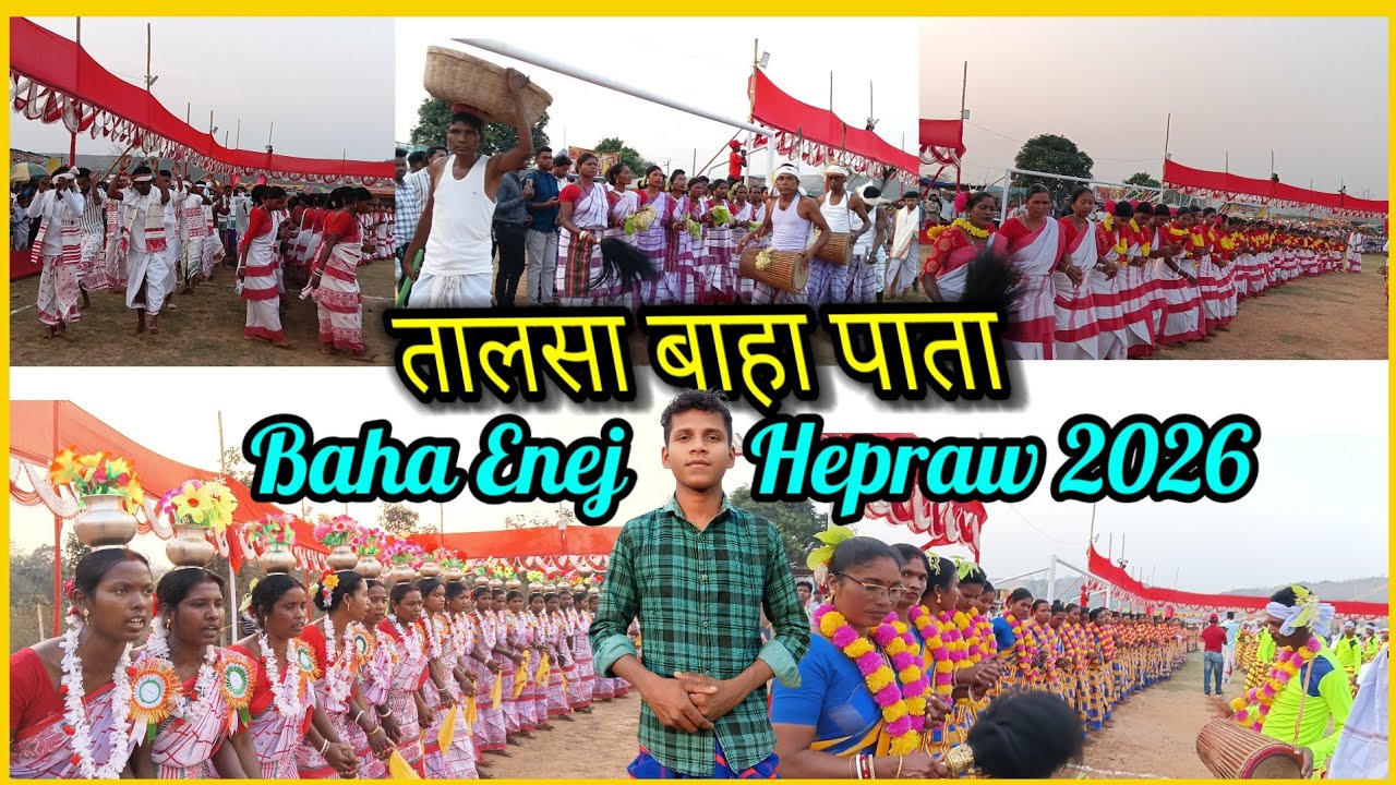 TALSA BAHA PATA 2026 BAHA ENEJ HEPRAW NEW SANTHALI VLOGS VIDEO SOREN KORA OFFICIAL 
