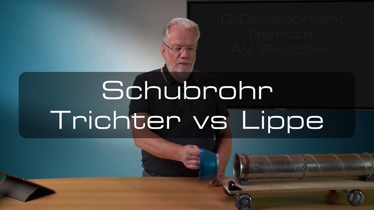 Duell, Schubrohr mit Lippe gegen Schubrohr mit Trichter...