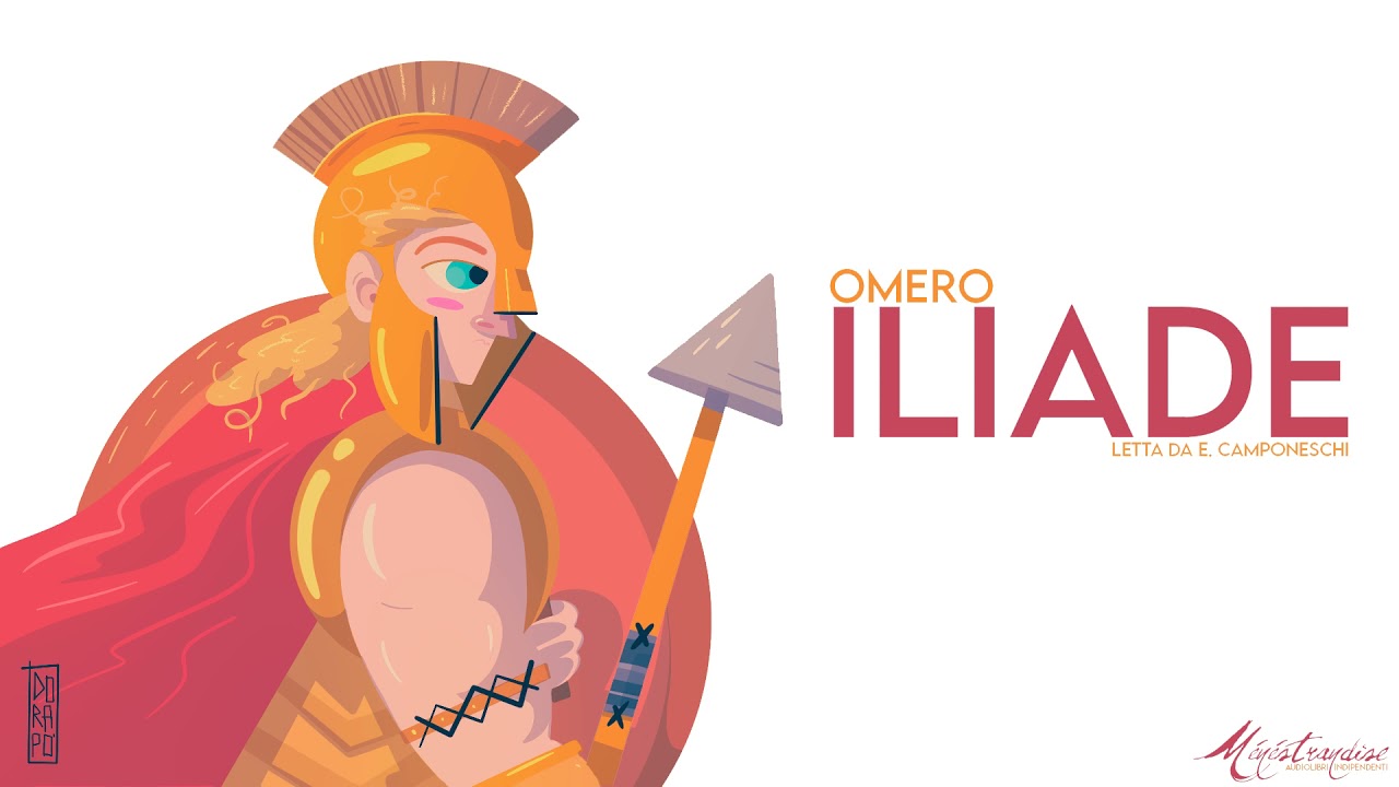 Iliade, Omero - Lettura Integrale